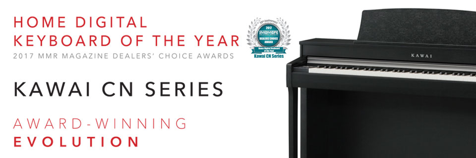 Kawai CN Series - MMR Magazine 2017 Dealers' Choice - Home Digital Keyboards of the Year.